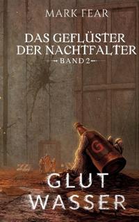 Das Geflüster der Nachtfalter
