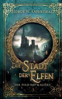 Der Pfad des Magiers