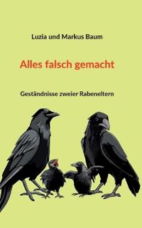 Alles falsch gemacht