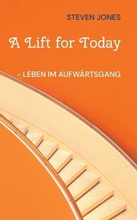 A Lift for Today