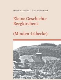 Kleine Geschichte Bergkirchens (Kreis Minden-Lübecke)