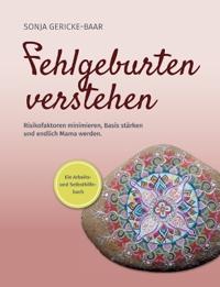 Fehlgeburten verstehen