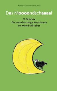 Das Moooondschaaaaf