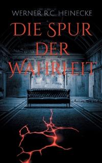 Die Spur der Wahrheit