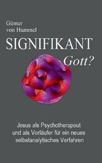 Signifikant Gott?