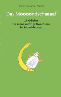 Das Moooondschaaaaf