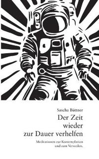 Der Zeit wieder zur Dauer verhelfen