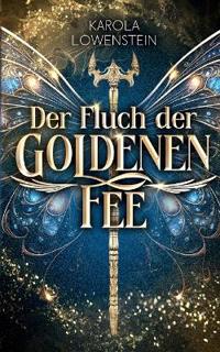 Der Fluch der Goldenen Fee