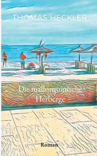 Die mallorquinische Herberge