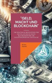 "Geld, Macht und Blockchain"
