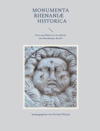 Monumenta Rhenaniae Historica