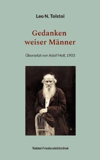 Gedanken weiser Männer
