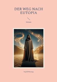 Der Weg nach Eutopia