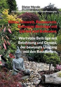 Klima, Umwelt, Ressourcen, Schwarm-Beiträge mit Gärten und Balkonen.