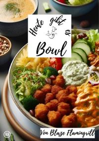 Heute gibt es - Bowl