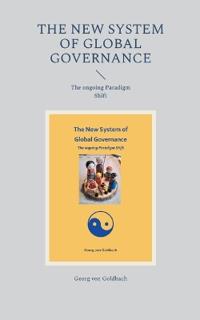 The New System of Global Governance