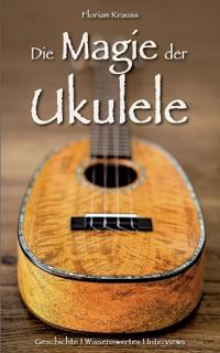 Die Magie der Ukulele