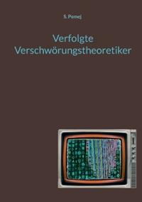 Verfolgte Verschwörungstheoretiker