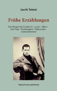 Frühe Erzählungen