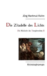 Die Zitadelle des Lichts