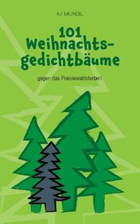101 Weihnachtsgedichtbäume