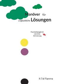Manöver für unglückliche Lösungen