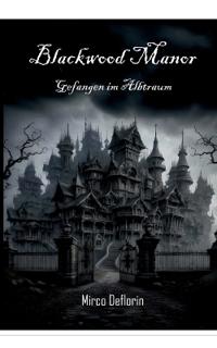Blackwood Manor