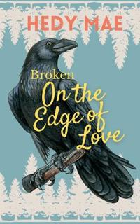 Broken - On the Edge of Love
