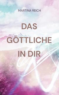 Das Göttliche in Dir