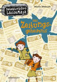 Kirjan kansi Detektivbüro LasseMaja - Das Zeitungsgeheimnis (Bd. 7)