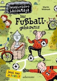 Bokomslag for Detektivbüro LasseMaja - Das Fußballgeheimnis