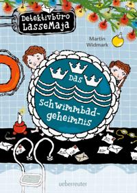 Bokomslag for Detektivbüro LasseMaja - Das Schwimmbadgeheimnis (Bd. 21)