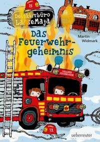Bokomslag for Detektivbüro LasseMaja - Das Feuerwehrgeheimnis