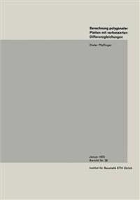 Berechnung polygonaler Platten mit verbesserten Differenzengleichungen