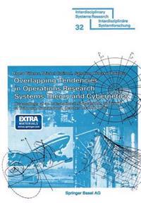 Overlapping Tendencies in Operations Research Systems Theory and Cybernetics