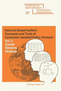 Concepts and Tools of Computer-assisted Policy Analysis