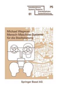 Mensch-Maschine-Systeme für die Stadtplanung