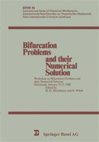 Bifurcation Problems and their Numerical Solution
