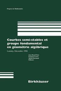 Courbes semi-stables et groupe fondamental en geometrie algebrique