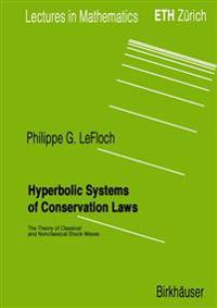 Hyperbolic Systems of Conservation Laws