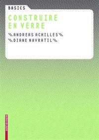 Basics Construire En Verre