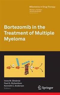 Bortezomib in the Treatment of Multiple Myeloma