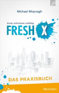 Fresh X - das Praxisbuch