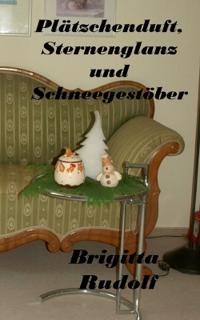 Plätzchenduft, Sternenglanz und Schneegestöber