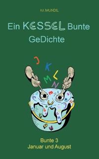 Ein Kessel bunte Gedichte 3