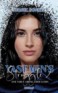 Yasemin's Struggle 2