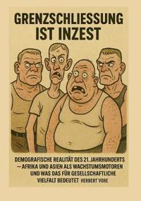 Grenzschließung ist Inzest