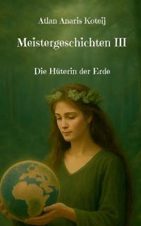Meistergeschichten III