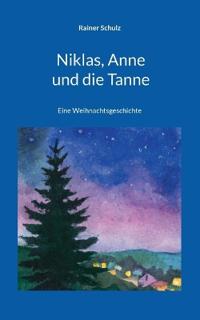 Niklas, Anne und die Tanne