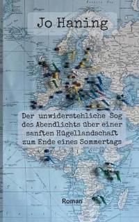 Der unwiderstehliche Sog des Abendlichts über einer sanften Hügellandschaft zum Ende eines Sommertags